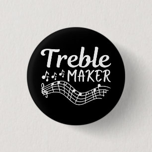 Treble Maker Grappige Muzikant Ronde Button 3,2 Cm
