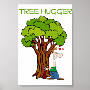 Tree Hugger - Guy Poster