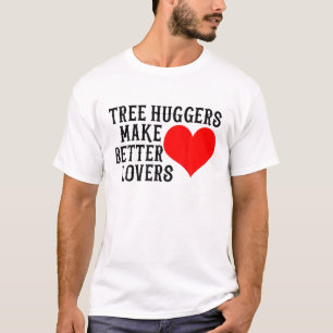 Tree Hugger Maak Betere Liefhebbers Retro Envir T-shirt