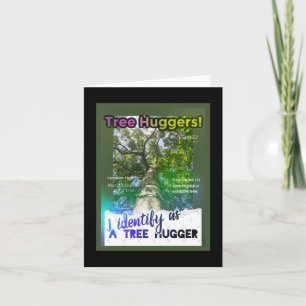 Tree Huggers is buitengewoon. Zine-Hoesje Kaart