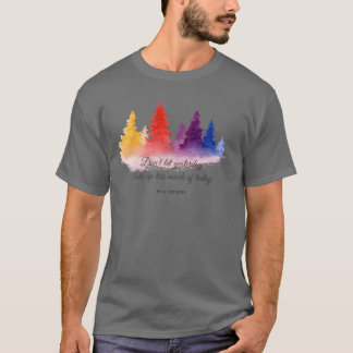 Trees and quote retro t-shirt