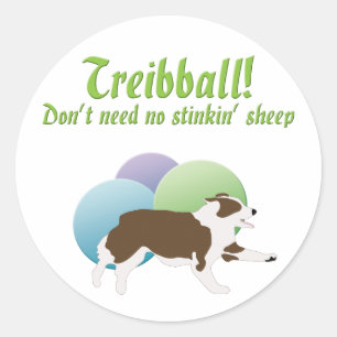 Treibball - Geen stink'n schapen nodig Ronde Sticker