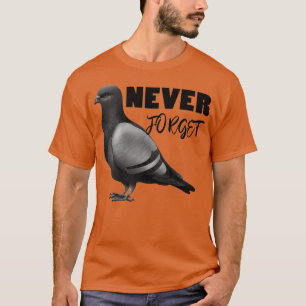 trekduif Vergeet nooit Ts 6 T-shirt