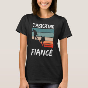 Trekking verloofde wandelen hobby wandeltochten t-shirt