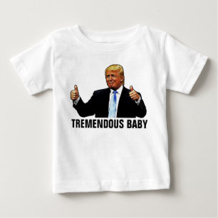 TREMENDOUS BABY TRUMP T-SHIRS