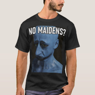 Trend No Maidens Gifts for Music Fans T-shirt
