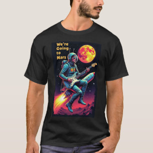Trending Grafisch ontwerp Kleding We Gaan Naar Mar T-shirt