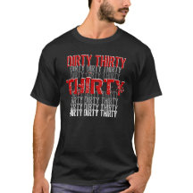 Trendy Dirty Derty 30th Birthday Black Red White