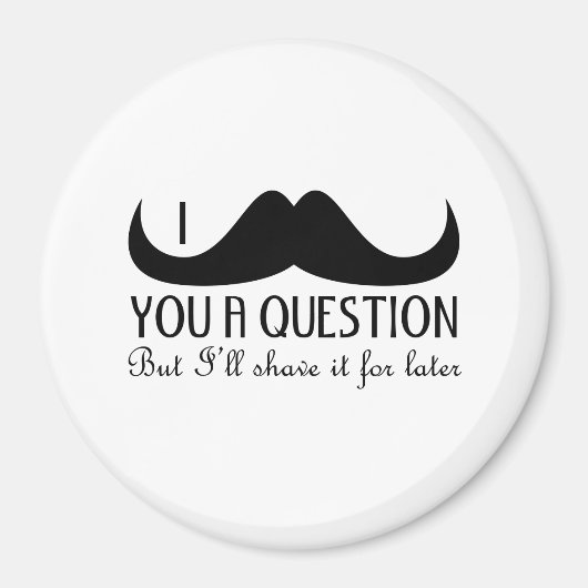 Trendy en cool Ik vermink je een vraag Magneet (Voorkant)