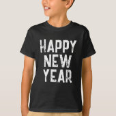TRENDY HAPPY NEW YAR WHITE TYPOGRAPHY T-shirt (Devant)