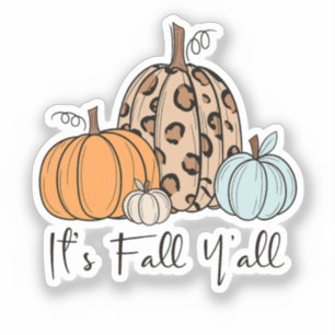 Trendy Herfst Pompoen   “It’s Fall Y’all” Quote Sticker