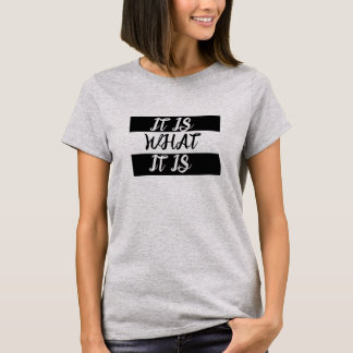 Trendy "Het is wat het is" Slang, meme T-shirt