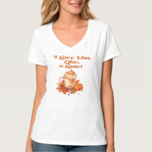 Trendy "I love you, like, a latte" T-shirt