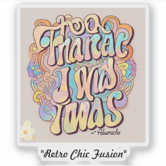 "Trendy nostalgie" Sticker (Voorkant)