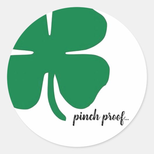 Trendy Pinch Proof Shamrock Design Ronde Sticker (Voorkant)