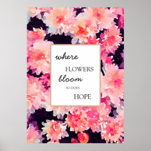 Trendy roze aquarel inspirerende bloem citaat poster