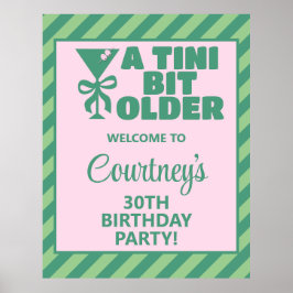 Trendy Roze & Groen Een Tini Beetje Ouder 30e Verj Poster