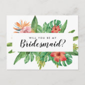 Trendy Tropical You wordt mijn bruidsmeisje bruilo Uitnodiging Briefkaart (Voorkant)