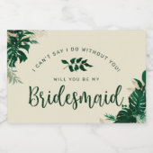 Trendy tropisch gebladerte zal je mijn bruidsmeisj sparkling wijnetiket (Enkel label)