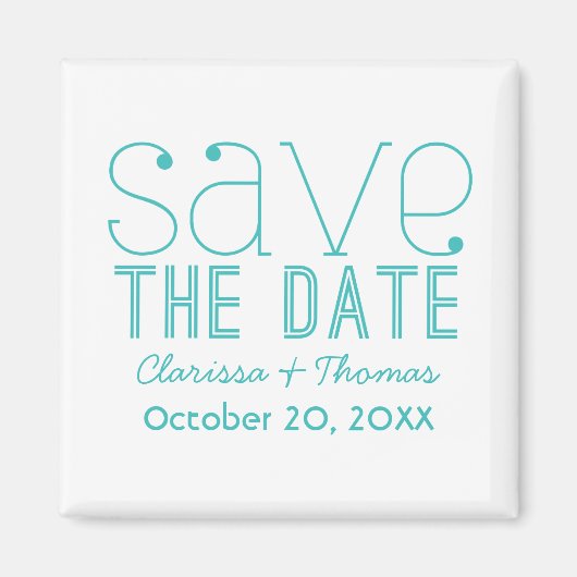 Trendy Typografie Save the Date Magnet, Aqua Magneet (Voorkant)