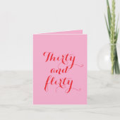 Trente et Flirty Folle Invitation Anniversaire (Devant)