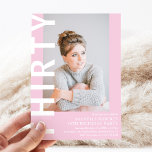 TRENTE Photo moderne 30e anniversaire Invitation d<br><div class="desc">Moderne 30th Birthday Invitation - Design dispose d'un arrière - plan rose qui peut être changé à n'importe quelle couleur, une photo de portrait, le texte 'TRENTE' en caractères blancs gras et un élégant modèle de fête d'anniversaire qui peut facilement être personnalisé. Elégant, tendance et parfait pour tout âge !...</div>