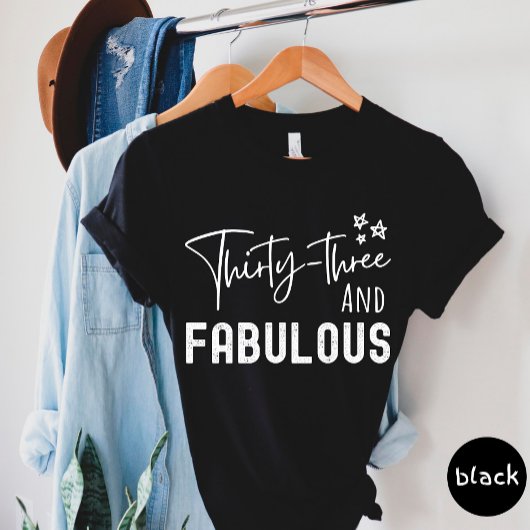Trente Trois Et Fabuleux T-shirt