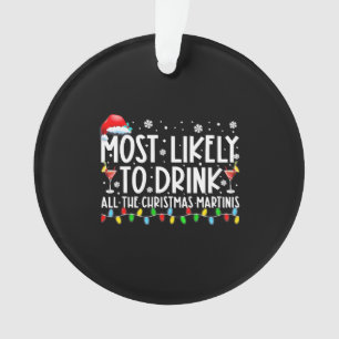 Très Probable De Boire Tous Les Martinis De Noël
