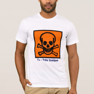 Très Toxique T-shirt