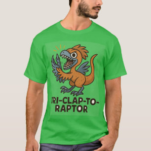 Tri-Clap-to-Raptor - Minuscule T-Shirt Dinosaure
