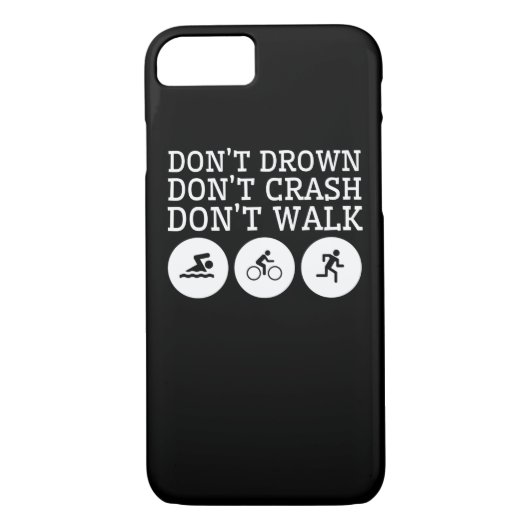 Triathlon Dont Drown Dont Crash Dont Walk Case-Mate iPhone Case (Achterkant)