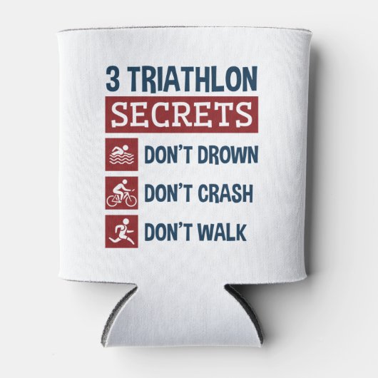 Triathlon Funny 3 Secrets Don't Drown Crash Walk Blikjeskoeler (Voorkant)