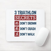 Triathlon Funny 3 Secrets Don't Drown Crash Walk Muismat (Met muis)