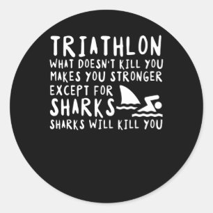 Triatlon doodt je niet maakt je sterker ronde sticker