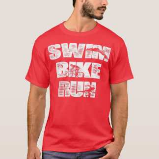 Triatlon Swim Bike run Triatlete 28 5 T-shirt