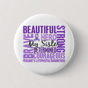 Tribute Square Sister Hodgkins Lymphoma Ronde Button 5,7 Cm
