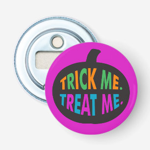 Trick Me Treat Me, Halloween Multi-Color Button Flesopener