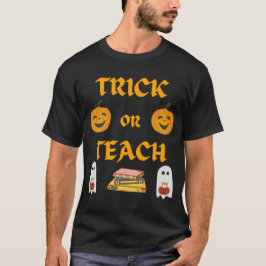 Trick of Teach T-Shirt