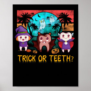 Trick of Teeth Dentist Halloween Costume Dental Poster