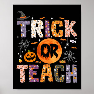 Trick or Teach Grappige Leraren Halloween Geest Poster