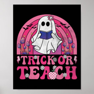 Trick or Teach Groovy Halloween Retro Boo Ghost Te Poster