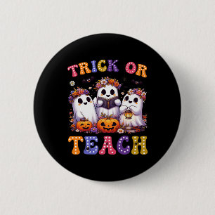 Trick or Teach Halloween Ghost Pumpkin Spooky Teac Ronde Button 5,7 Cm