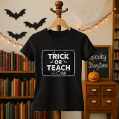Trick or Teach Kleuterleraar Halloween T-shirt