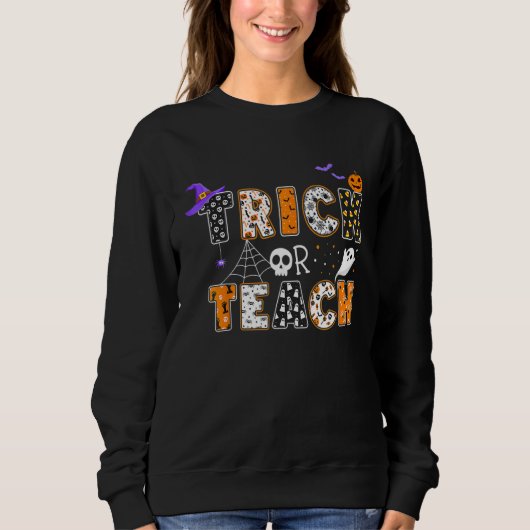 Trick Or Teach Teacher Halloween Costume Boo Spook Trui (Voorkant)