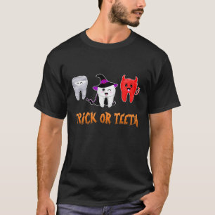 Trick or Teeth Tooth Witch Pet Dental Assistant Ha T-shirt