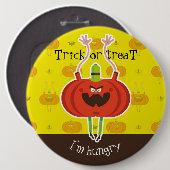 Trick or treat, ik heb honger ronde button 6,0 cm (Voorkant /achterkant)