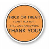 Trick or treat kan niet praten sticker (Voorkant)