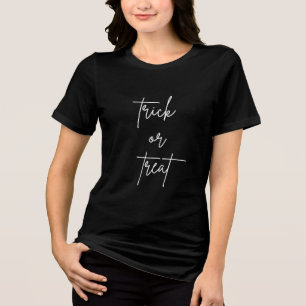 Trick or treat Modern Script Vrouwen T-shirt