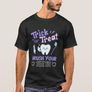Trick or treat poetsen je tanden Grappige tandarts T-shirt