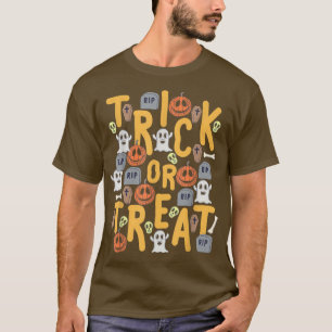 Trick or treat Pumpkin Ghost Cute Funny Halloween T-shirt